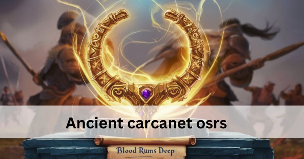 ancient carcanet osrs