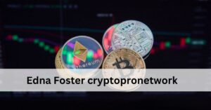 edna foster cryptopronetwork